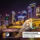 Kamron Schrader - Passing Time
