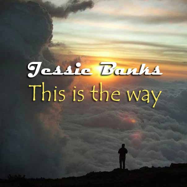 Песня the way l are. Jessie Banks. This is the way Jessie. This is the way Jessie Banks, Anthony Mode & Pat Stone. This is the way перевод.