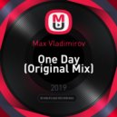 Max Vladimirov - One Day
