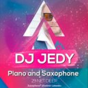 DJ JEDY - Piano and Saxophone