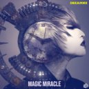 DreamNx - Magic Miracle