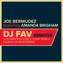 Joe Bermudez & Amanda Brigham - DJ Fav (feat. Amanda Brigham)