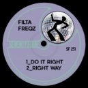 Filta Freqz - Do It Right
