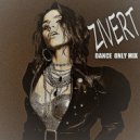Zivert - Dance Only Mix