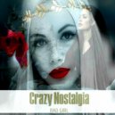 BAD GIRL - Crazy Nostalgia