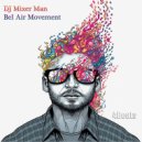 DJ Mixer Man - Bel Air Movement