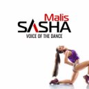 SASHA MALIS - Voice of the dance
