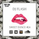 DJ FLASH - SWEET DANCE #24