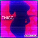 Chuck Shadow - Thicc