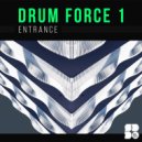 Drum Force 1 - Entrance