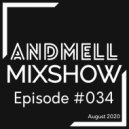 ANDMELL - Andmell MixShow #034