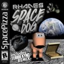 Rhades - Space Dog