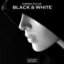 Jameson Tullar - Black & White