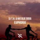 DJ T.H., Natalie Gioia - Euphoria