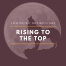 Rezector & Olga Matviychuk - Rising to the Top