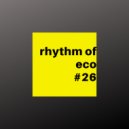 eco - Rhythm of eco #26