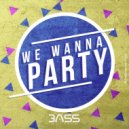 Benny Bubblez - We Wanna Party