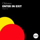 Oblomov - Enter in exit