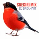 DJ DreamArt - SNEGIRI