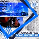 Chicken Paw - Some Adventure