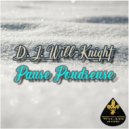 D.J. Will-Knight - Pause Poudreuse