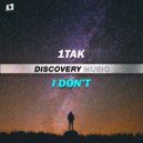 1Tak - I Don't