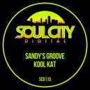 Sandy's Groove - Kool Kat
