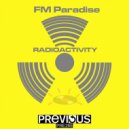 Radioactivity - FM Paradise