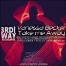 Vanessa Becker - Take Me Away
