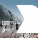 Air Project & Katari featuring Angel - Broken