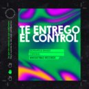 Bernardo Basso & Coron3l - Te Entrego El Control