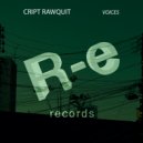 Cript Rawquit - Voices