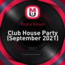 Roma Vilson - Club House Party