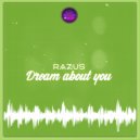 Razus - Dream About You