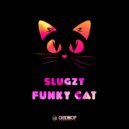 Slugzy - Funky Cat