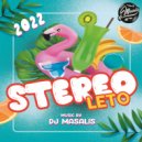 DJ MASALIS - STEREO LETO 2022