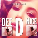 Dee D Nice - Fisherman