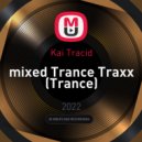 Kai Tracid - mixed Trance Traxx