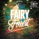 DJ MASALIS - FAIRY FORREST Podcast №07