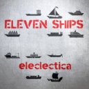 Eleven Ships - Forgive Me, Forget Me