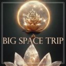 Dj Asia - Big Space Trip