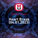 Nikolai Pinaev - Heart Break (04.01.2023)