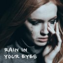 MyTone Media Production - Rain In Your Eyes
