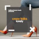 Crazy Talks - Lovely