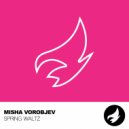 Misha Vorobjev - Spring Waltz