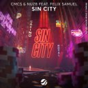 CMC$, NUZB, Felix Samuel - Sin City