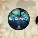 Puka - Hey Sister Go