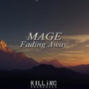 Mage - Fading Away