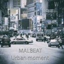 Malbeat - City moment