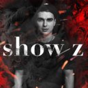 Nikita Z - Show Z #002